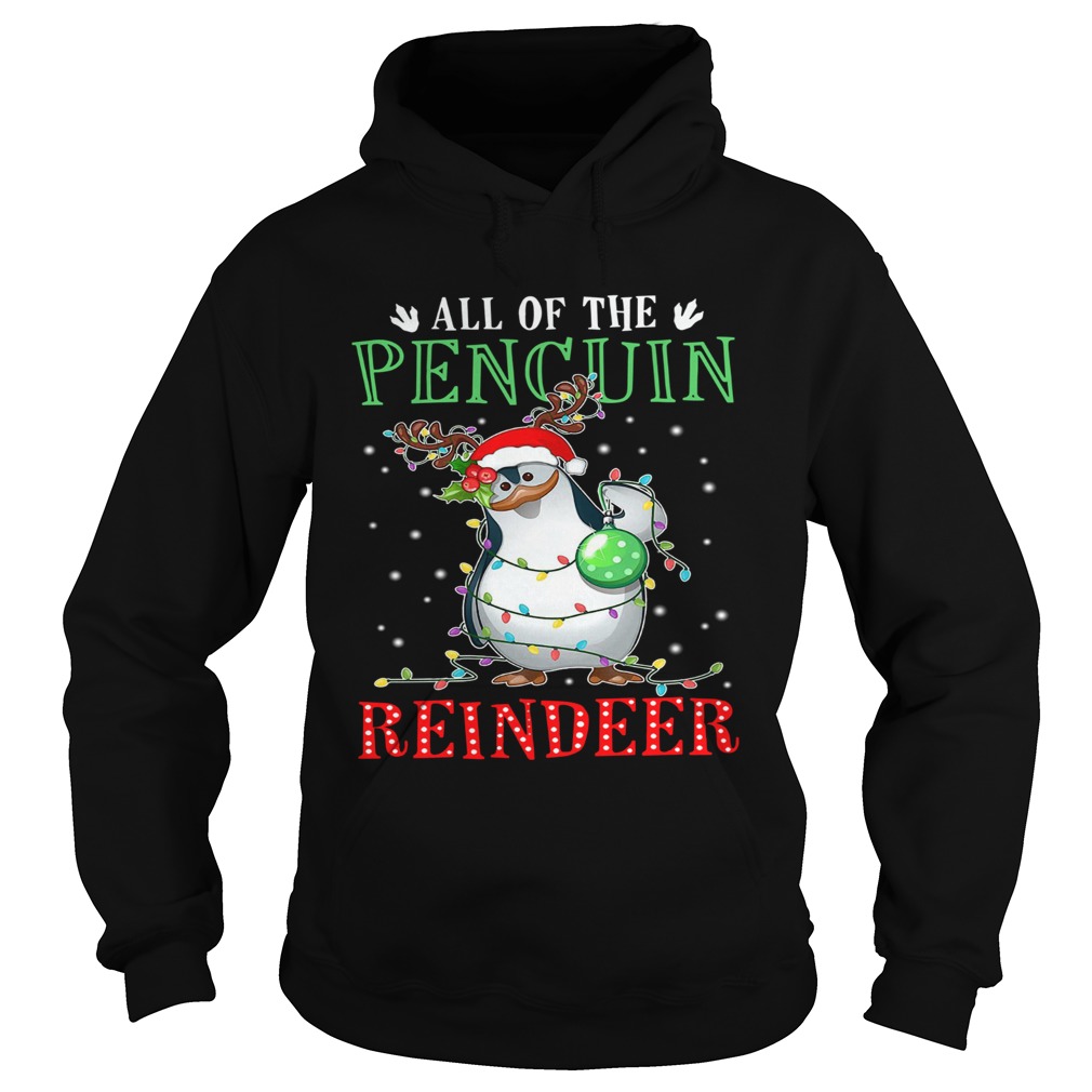 All of the Penguin reindeer light christmas Hoodie