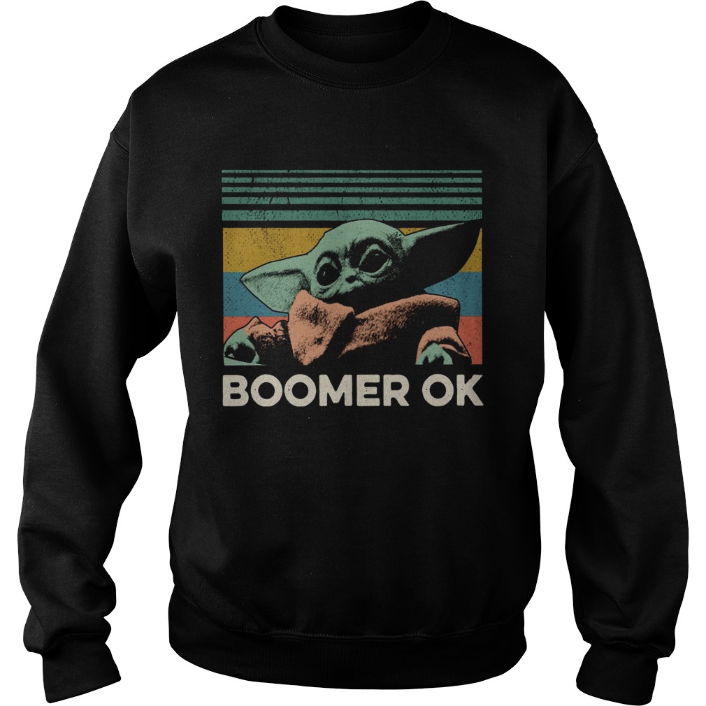 Baby Yoda Boomer Ok Vintage Sweatshirt