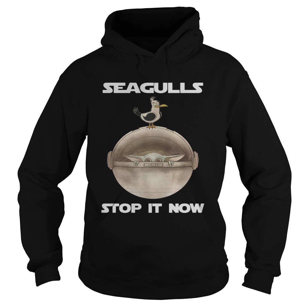 Baby Yoda Seagulls Stop It Now Hoodie