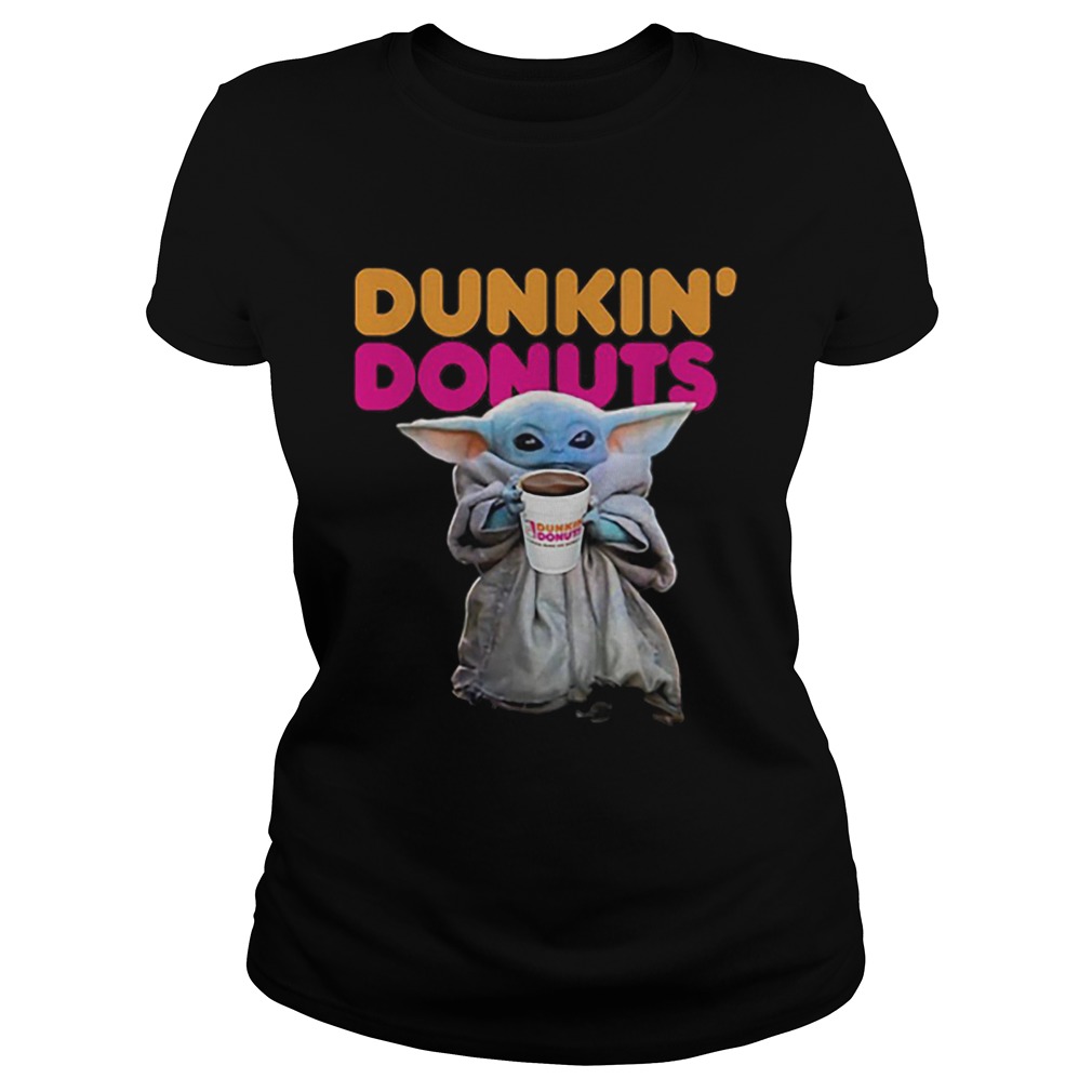 Baby Yoda holding Dunkin Donuts Star Wars Classic Ladies