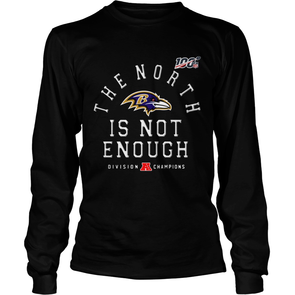 Baltimore Ravens The North Is Not Enough LongSleeve