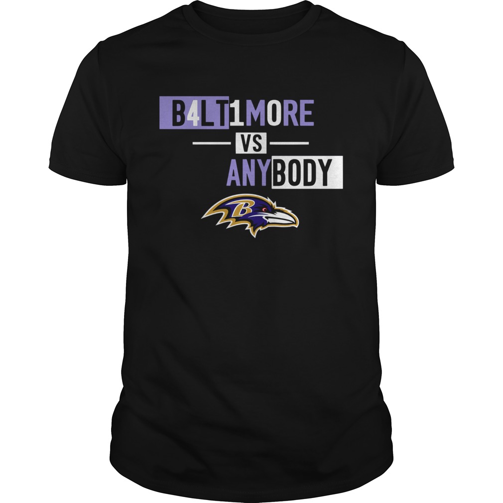 Baltimore Ravens b4lt1m0re vs any body shirt