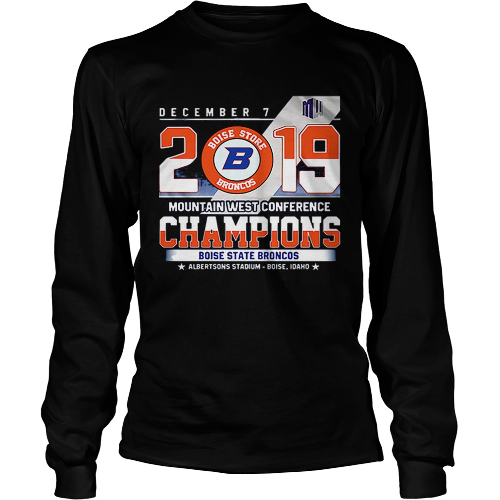 Boise State Broncos December 7 mountain west conference 2019 champions LongSleeve