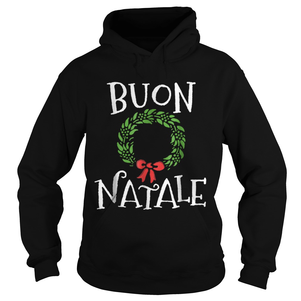 Buon Natale Christmas Italy Italian Merry Xmas Hoodie