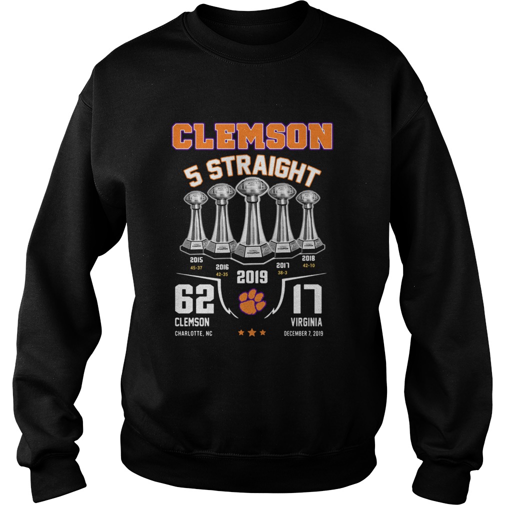 Clemson tigers football 5 Straight 2019 Sweatshirt