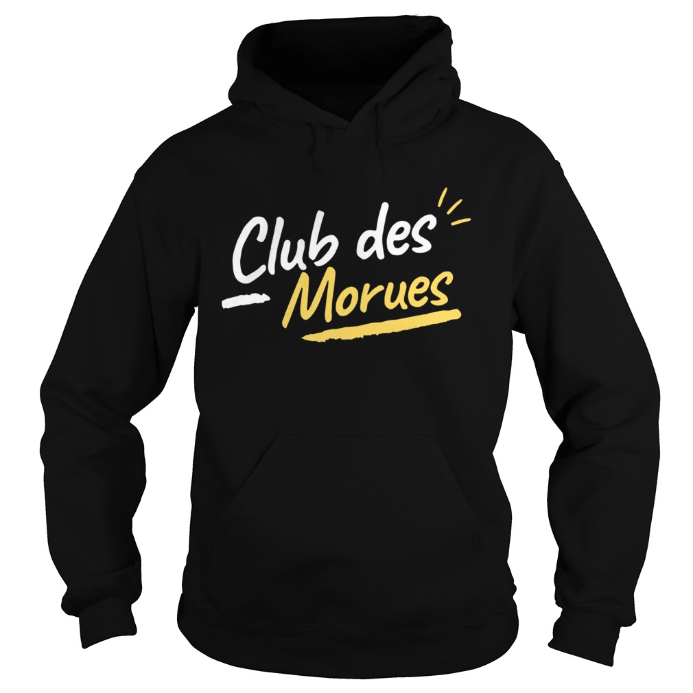 Club Des Morues Hoodie