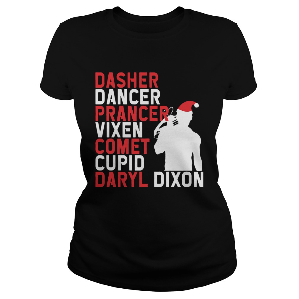 Dasher Dancer Prancer Comet Cupid Daryl Dixons Classic Ladies