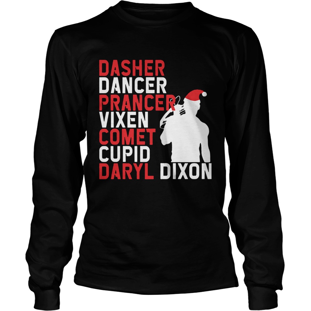 Dasher Dancer Prancer Comet Cupid Daryl Dixons LongSleeve