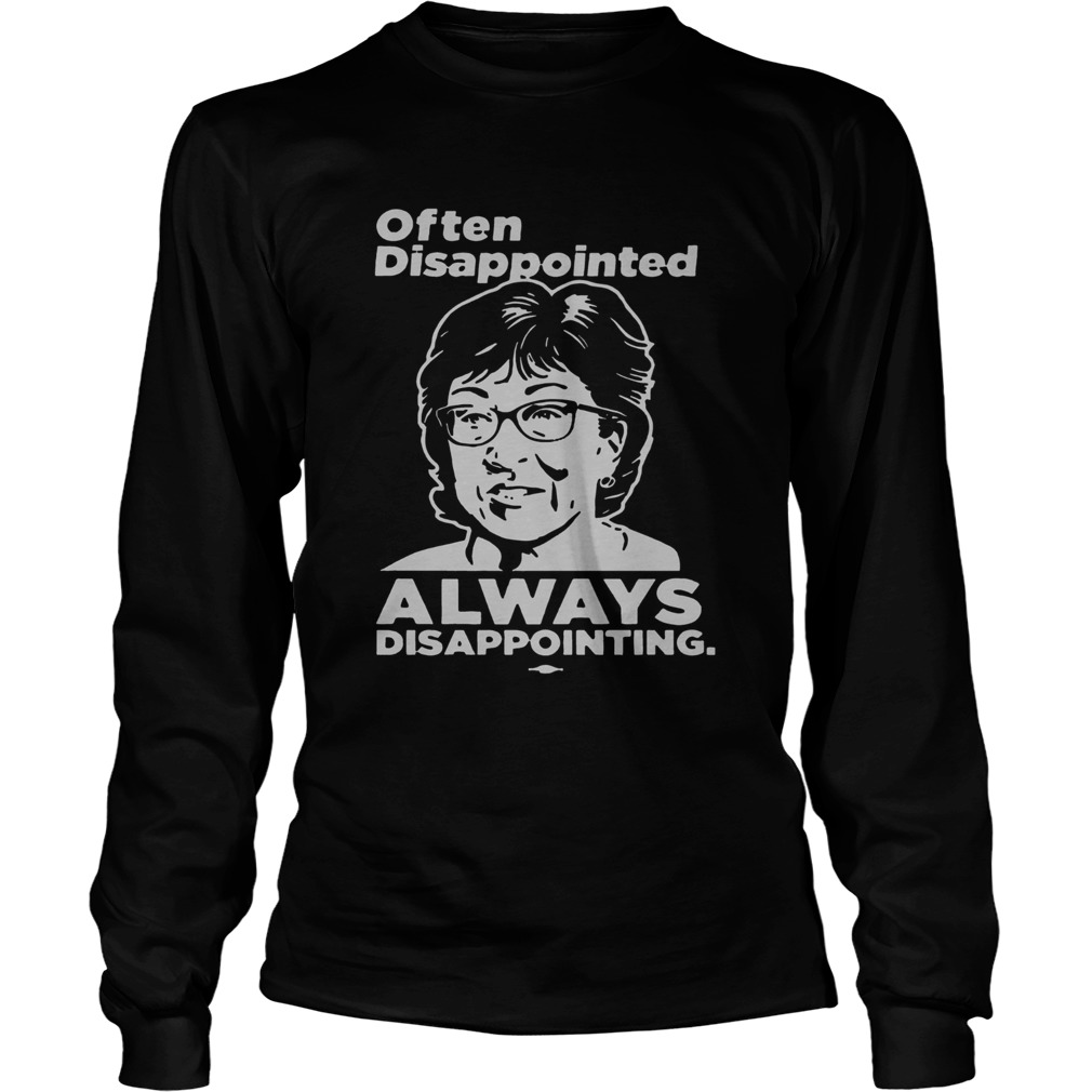 Disappointed Always Disappointing LongSleeve