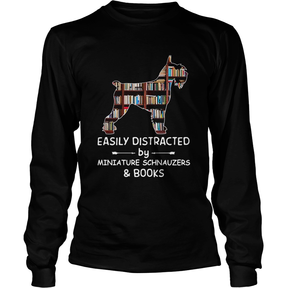 Distracted By Miniature Schnauzers And Books Crewneck LongSleeve