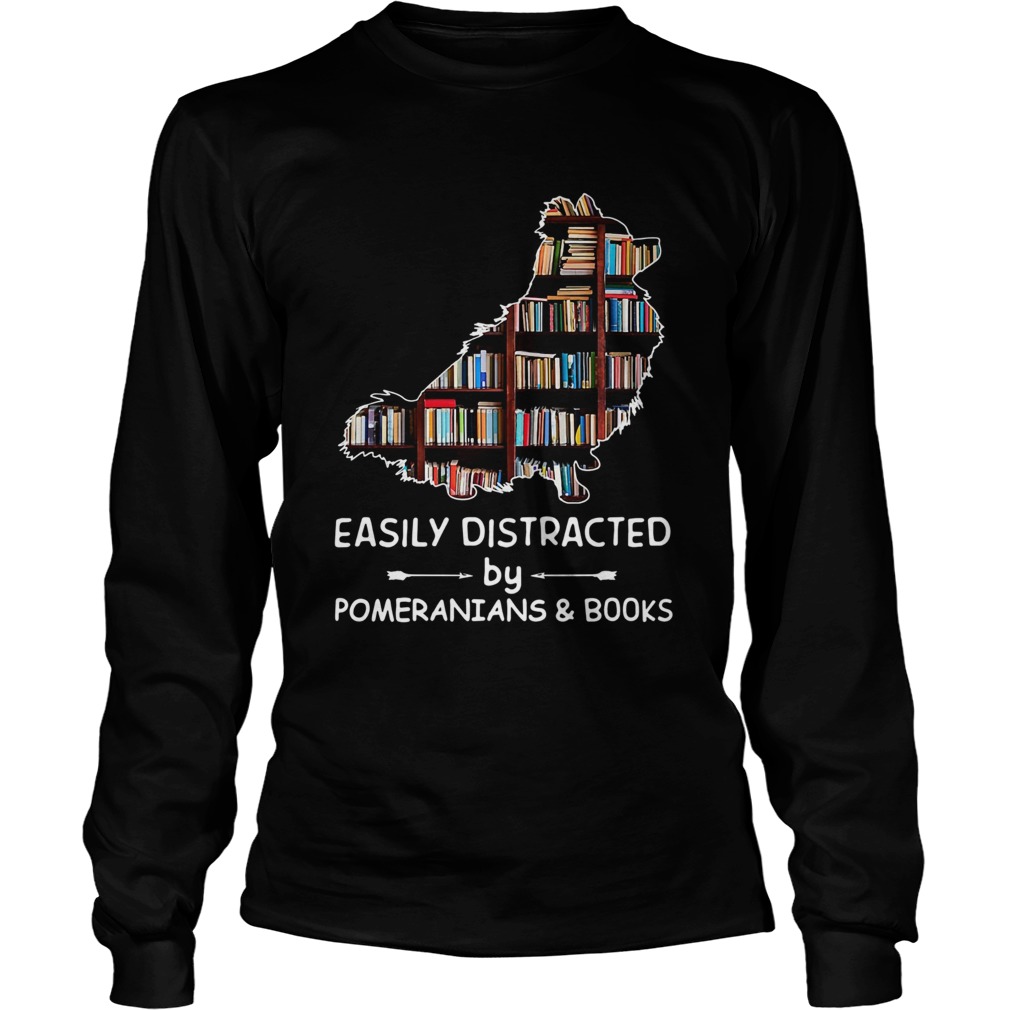 Easily Distracted By Pomeranians And Books Crewneck LongSleeve