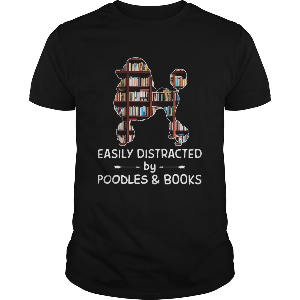 Easily Distracted By Poodles And Books Crewneck shirt