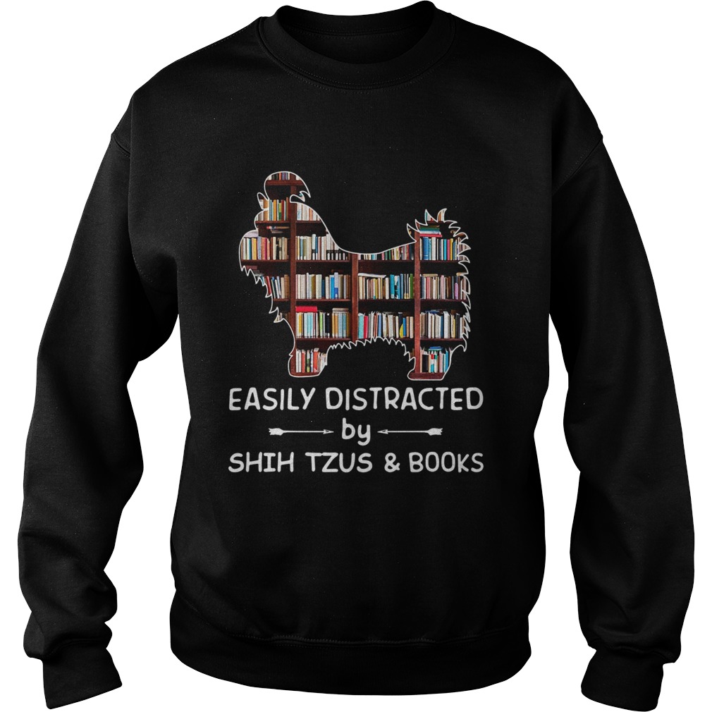 Easily Distracted By Shih Tzus And Books Crewneck Sweatshirt