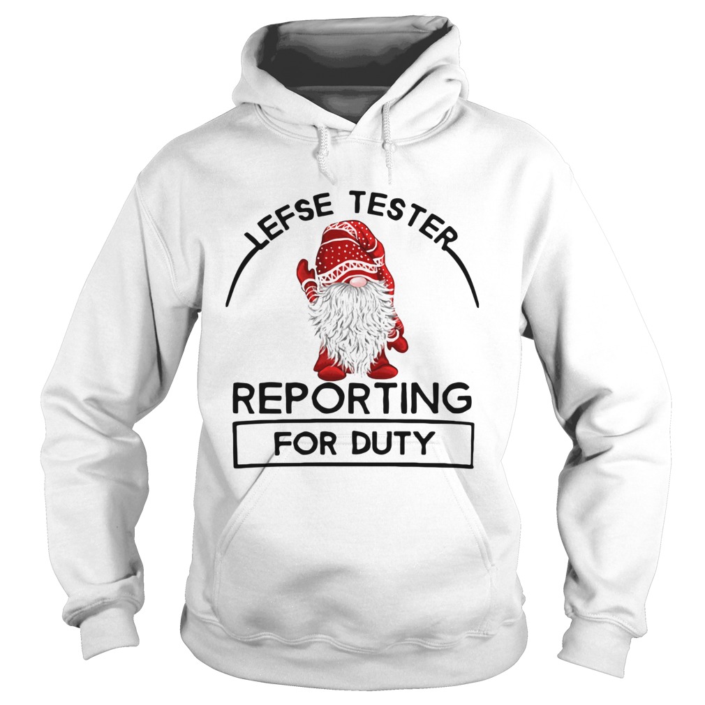 Gnomie Lefse Tester Reporting For Duty Hoodie