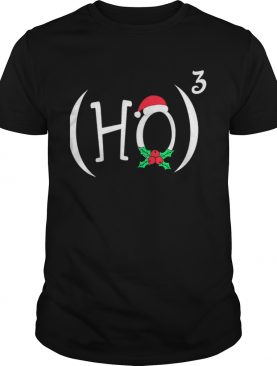 HO3 or HO Cube Funny Christmas Math Teachers Themed shirt