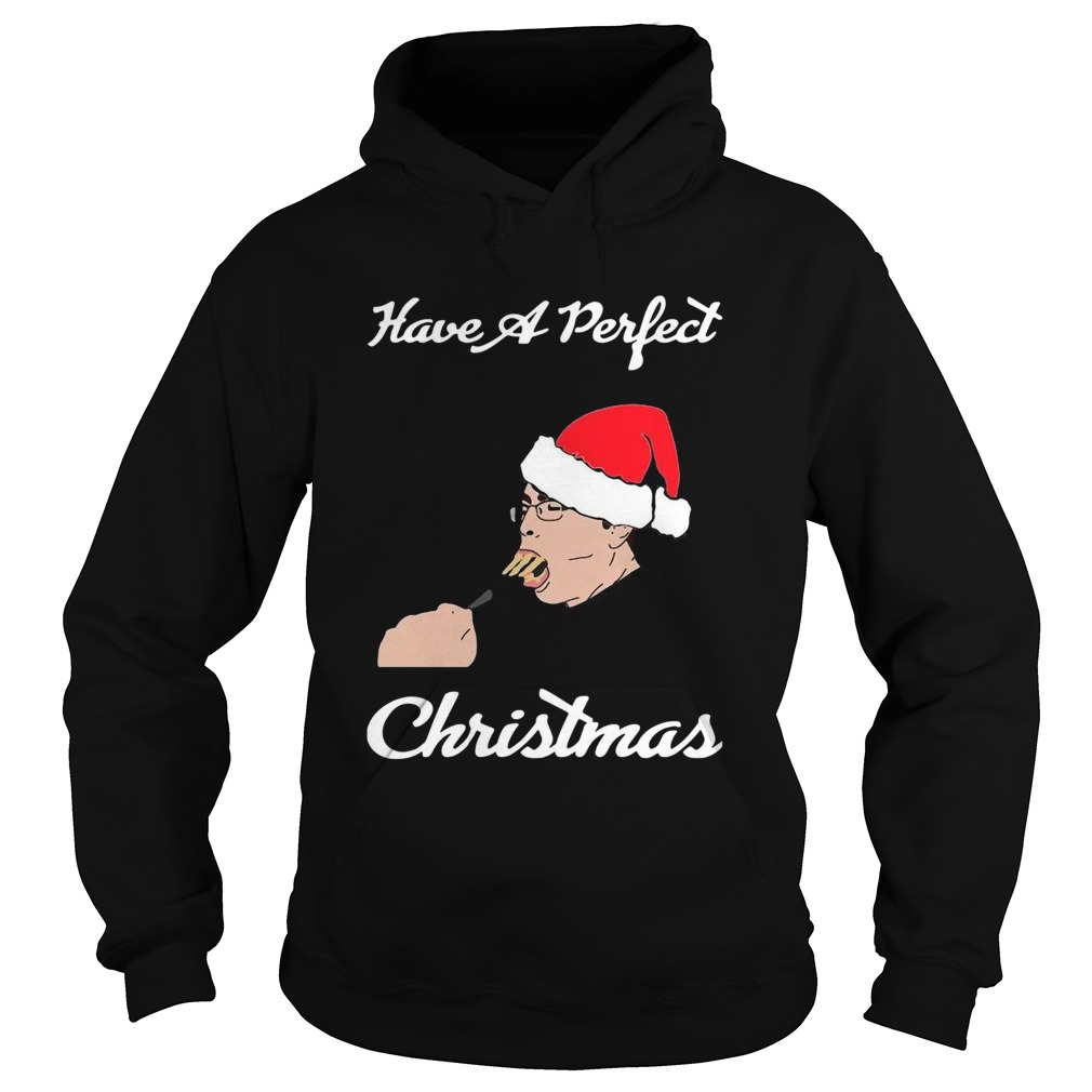 Have A Perfect Christmas Hoodie