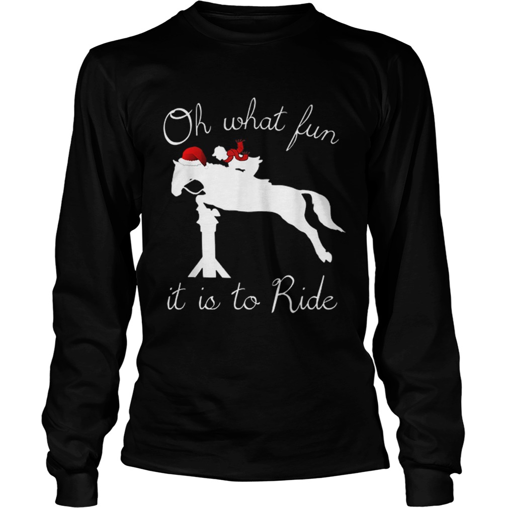 Holiday Horse Riding Oh What Fun LongSleeve