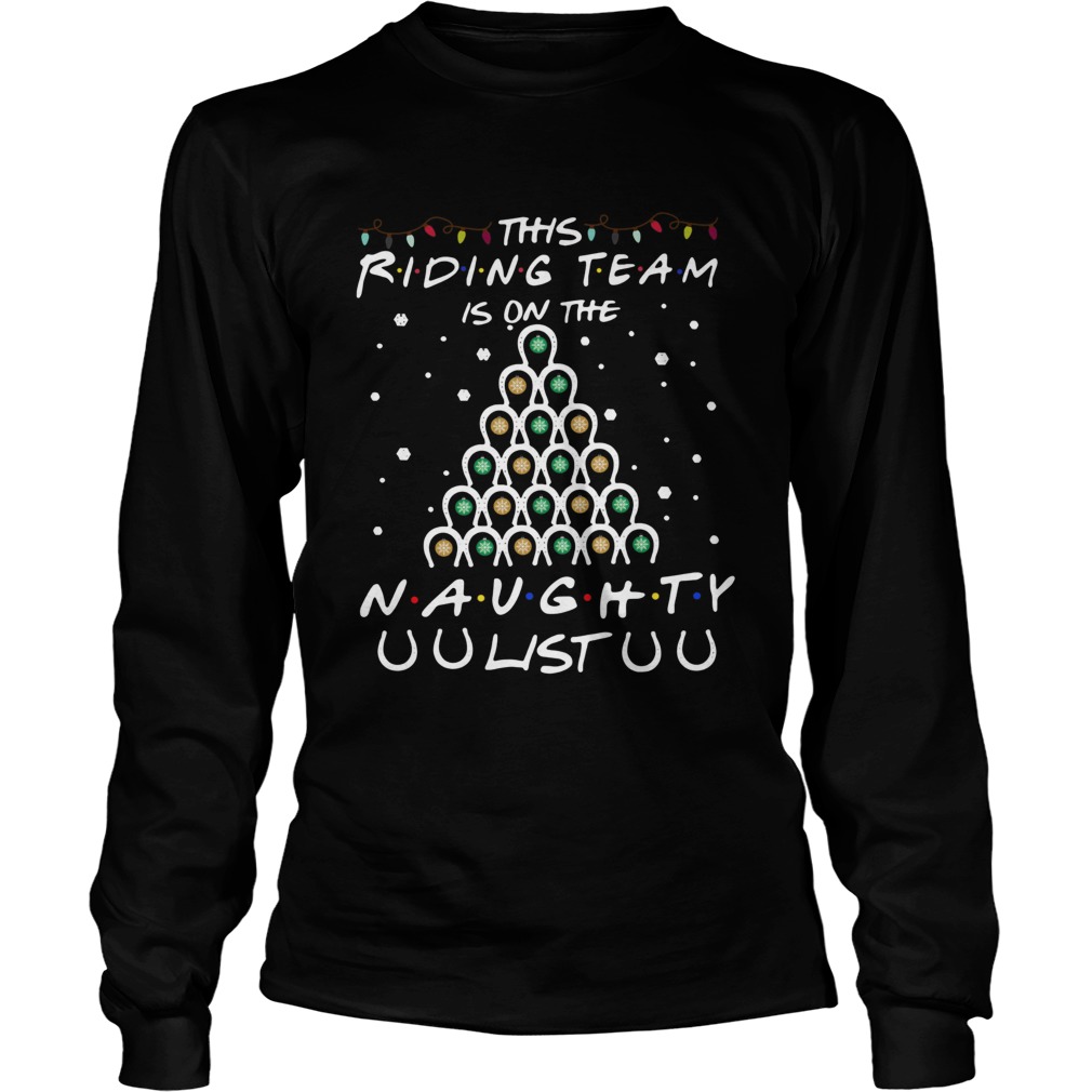 Horseshoe This Riding Team Is On The Naughty List Christmas LongSleeve