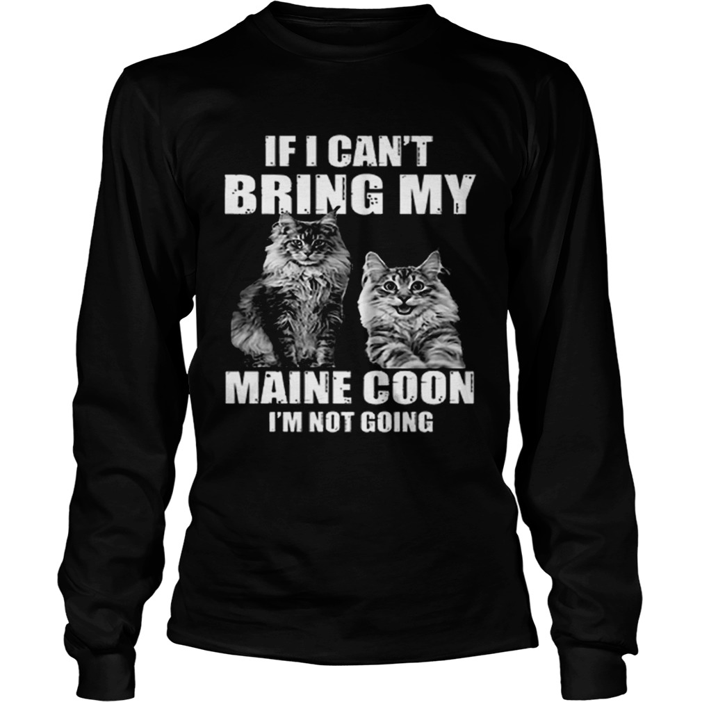 If i cant bring my Maine Coon im not going LongSleeve