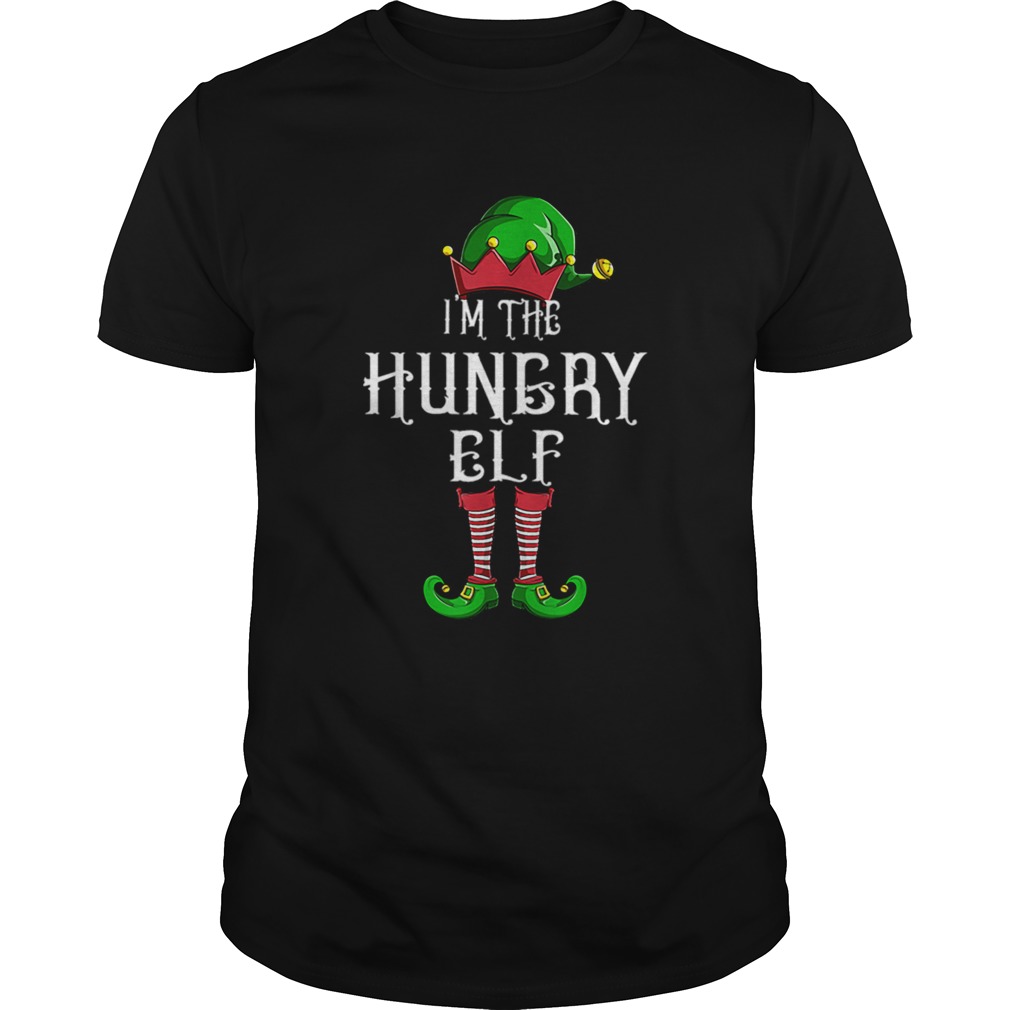 Im The Hungry Elf Matching Family Group Christmas shirt