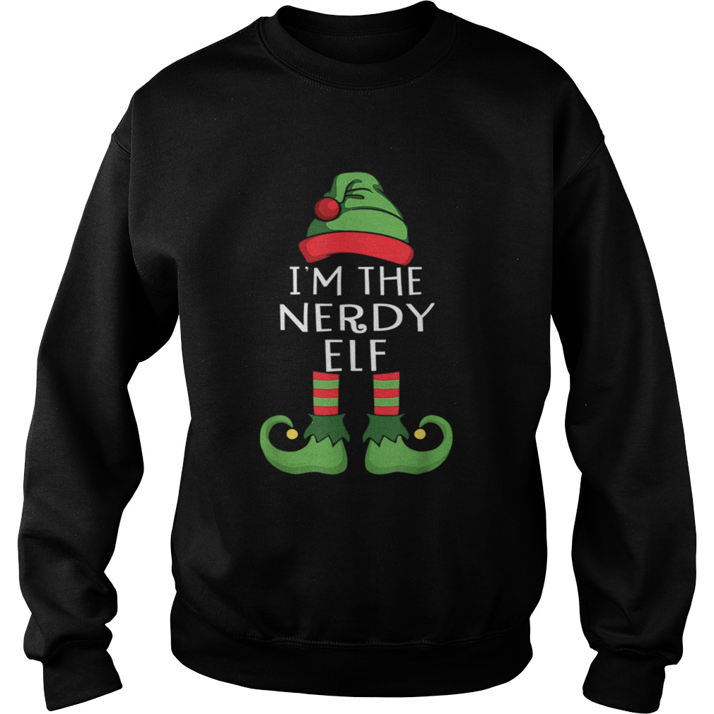 Im The Nerdy Elf Sweatshirt