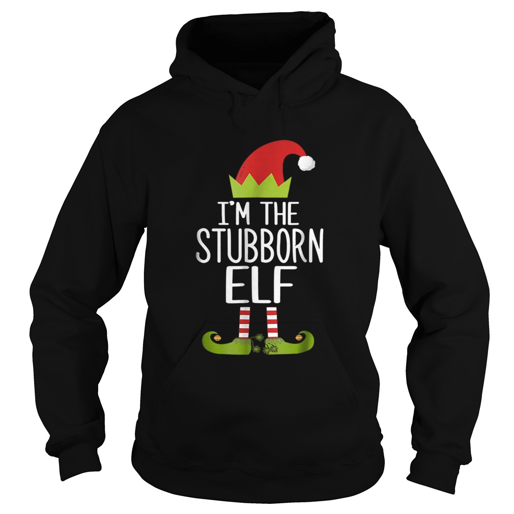 Im The Stubborn Elf Christmas Family Costume Hoodie