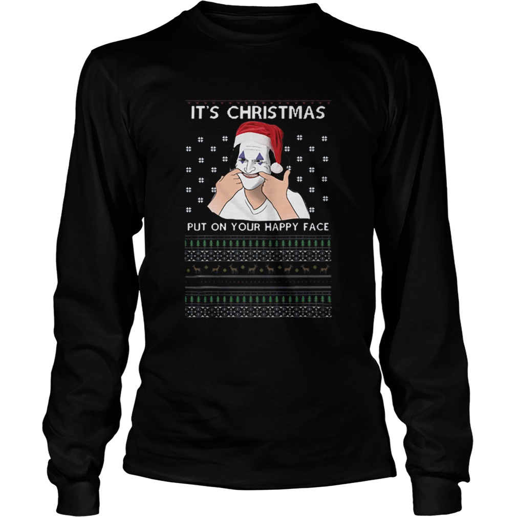 Joker its christmas put on your happy face ugly christmas LongSleeve
