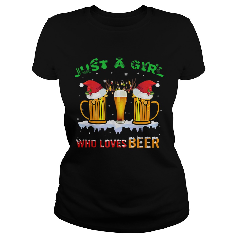 Just A Girl Who Loves Beer Christmas Classic Ladies