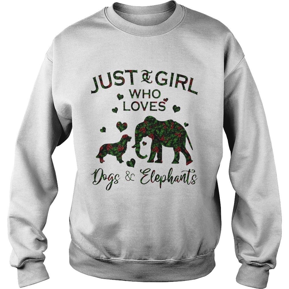 Just A Girl Who Loves Dog And Elephants Sweatshirt