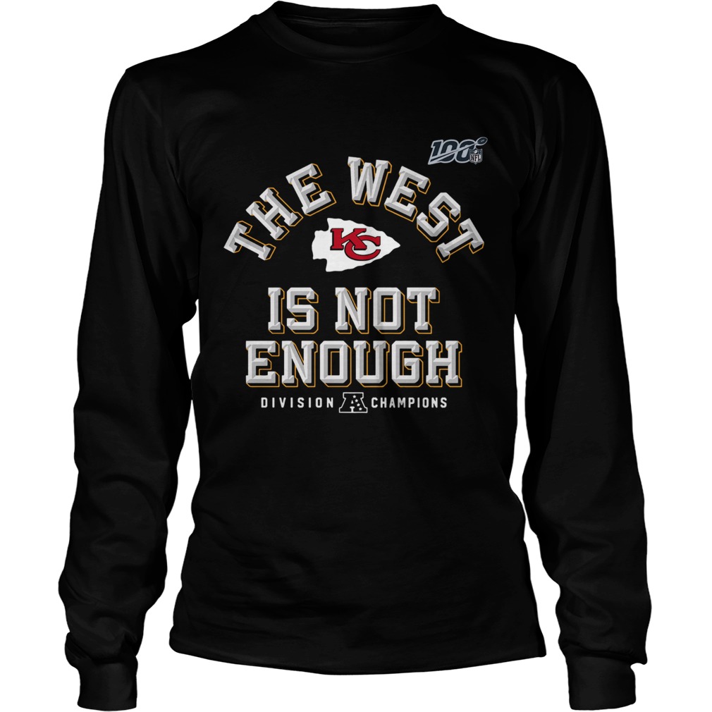 Kansas City Chiefs Red 2019 AFC The West Is Not Enough Division Champions LongSleeve
