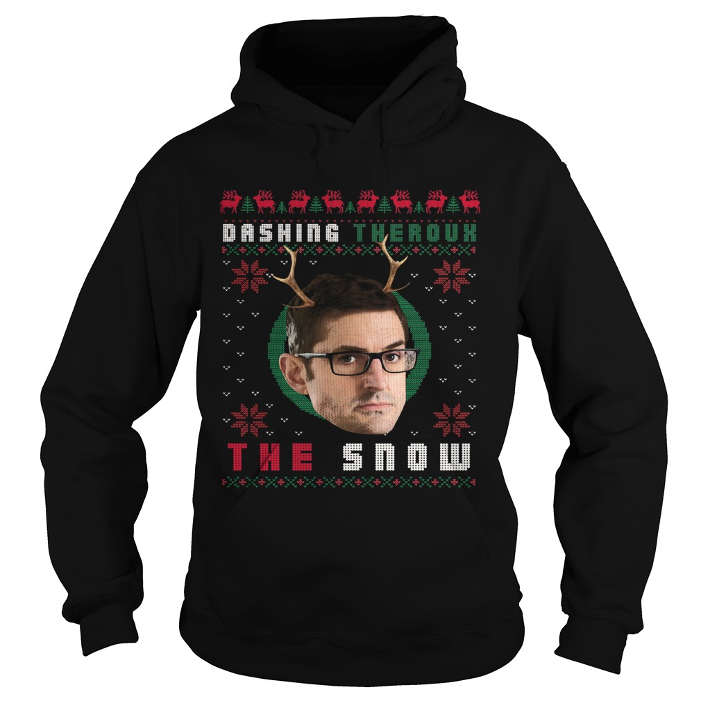 Louis Theroux Dashing Theroux The Snow Ugly Christmas Hoodie