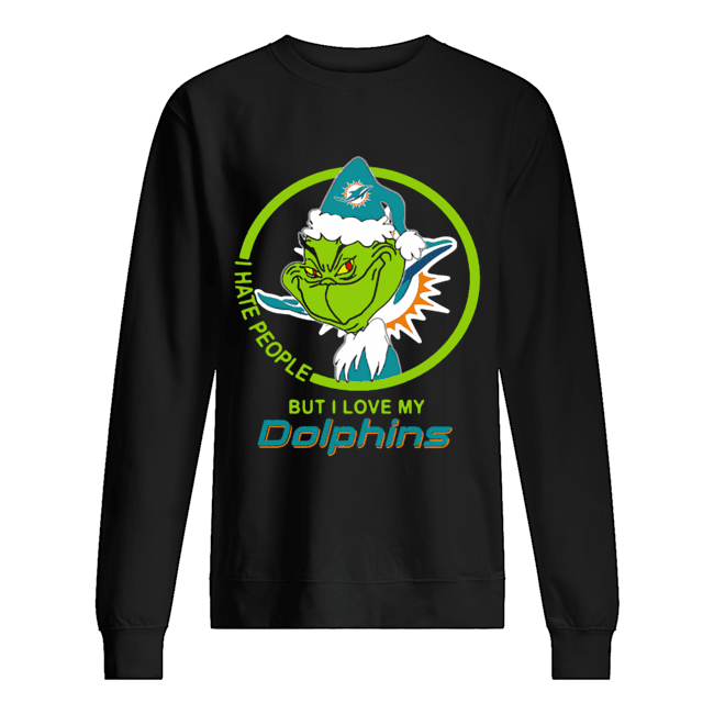 Miami Dolphins NFL Christmas Grinch Santa I Hate People But I Love My Dolphins Unisex Sweatshirt