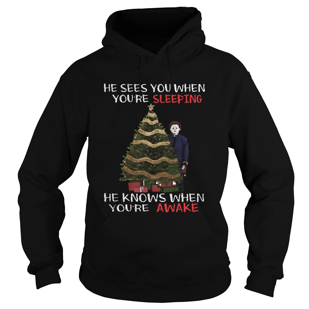 Michael Myers Christmas Tree He Knows When Youre Awake Christmas Hoodie