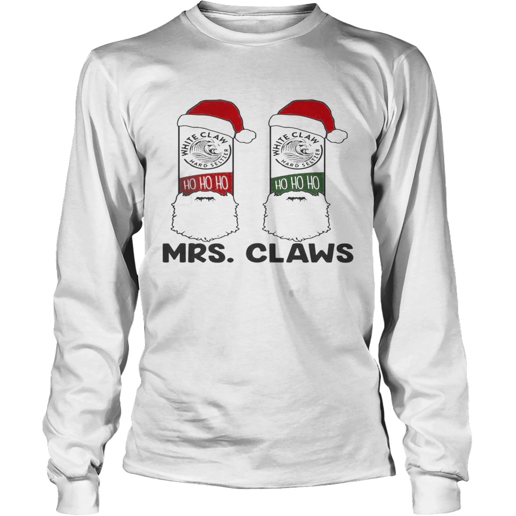 Mrs Claws white claw hard seltzer ho ho ho Christmas LongSleeve