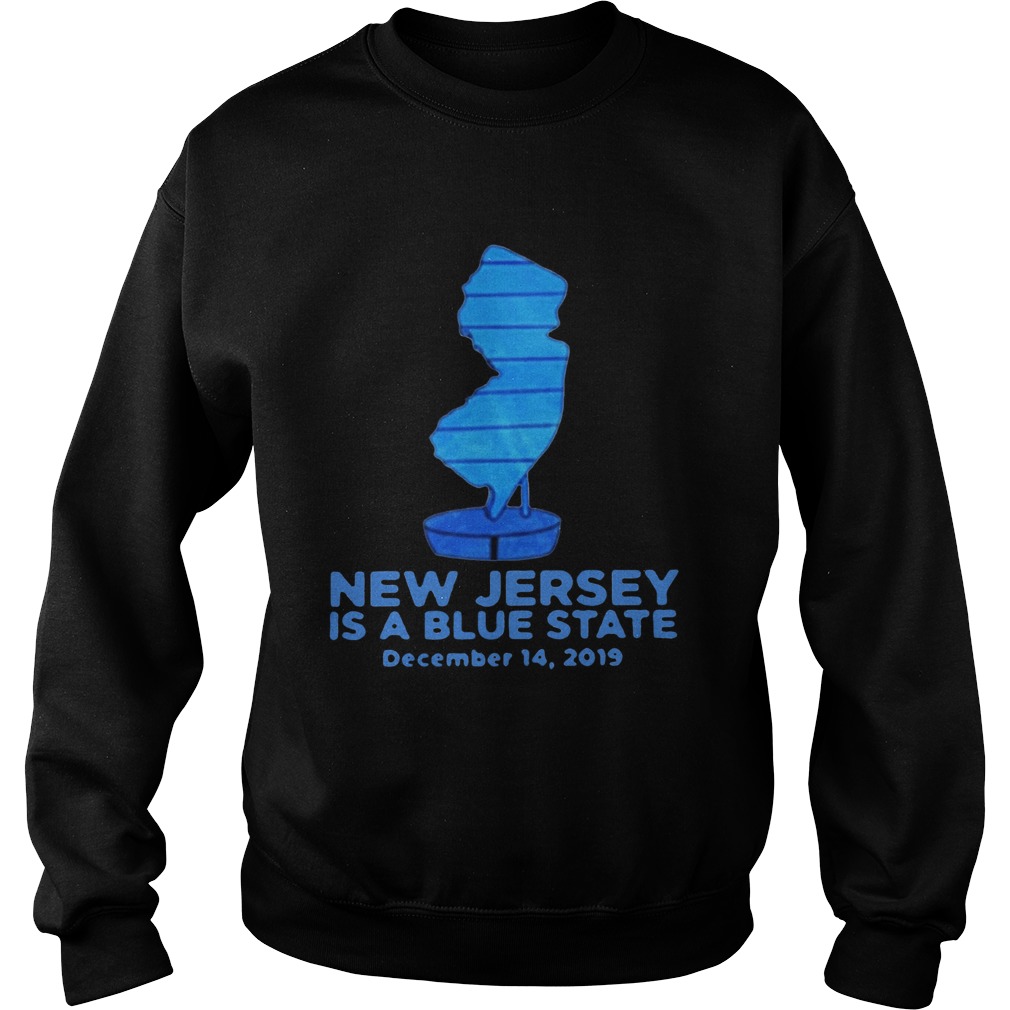 New Jersey Is A Blue State Sweatshirt