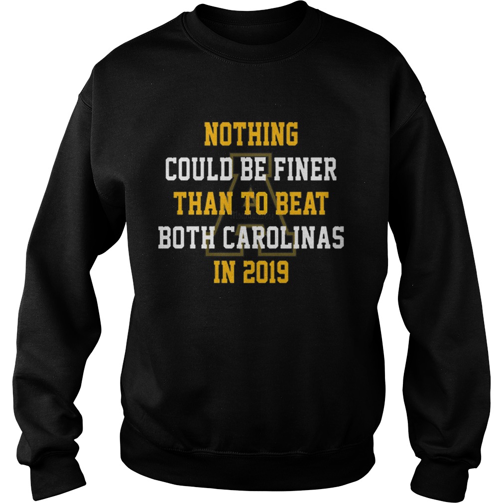 Nothing could be finer than to beat both carolinas in 2019 Sweatshirt