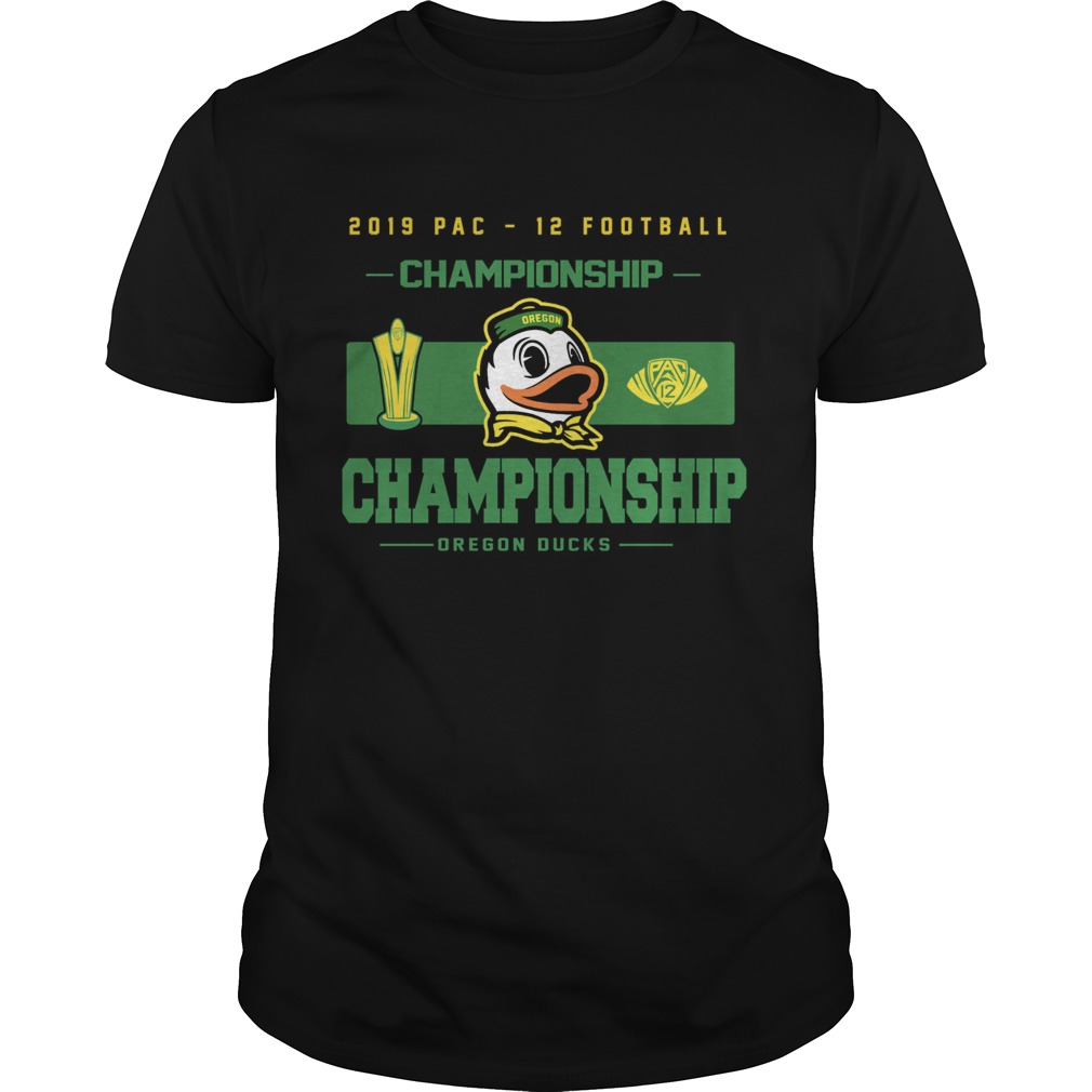 Oregon Ducks Top of the World 2019 Pac12 Football Champions shirt