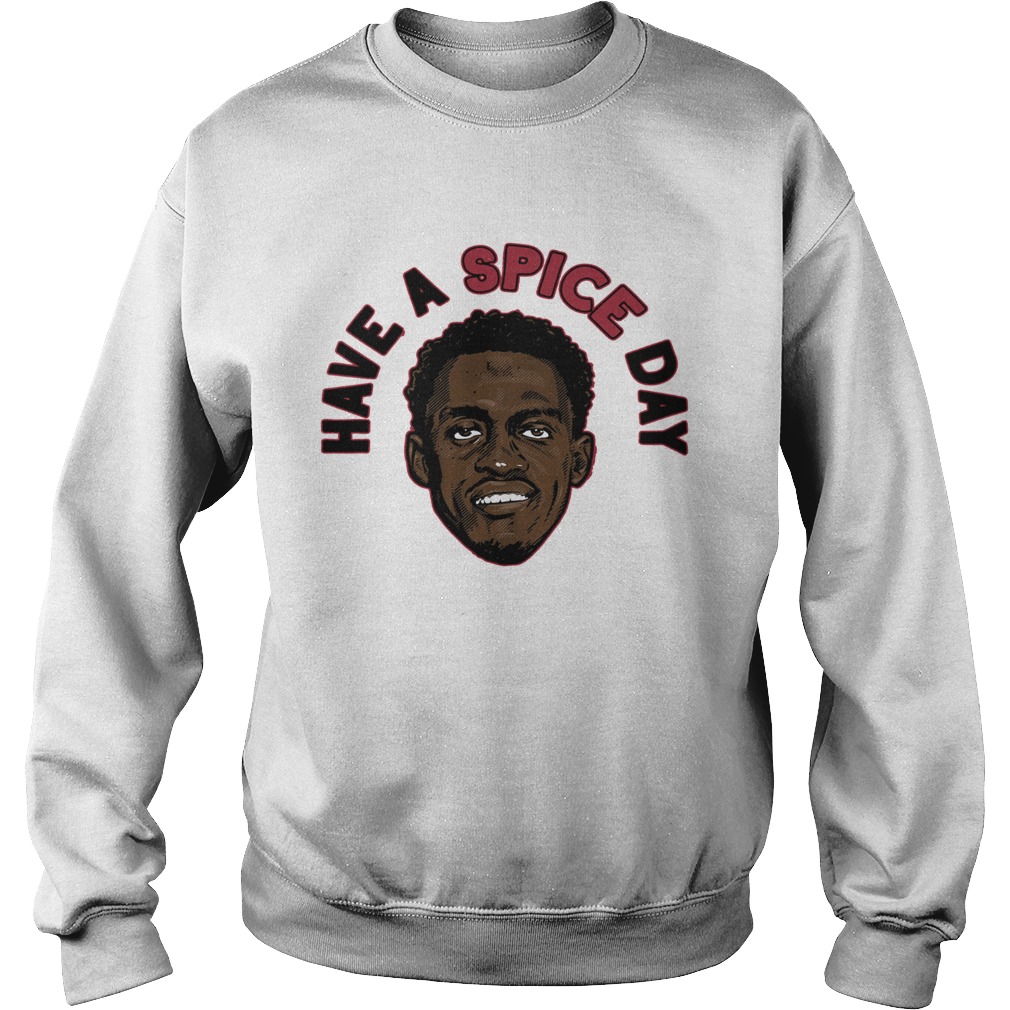 Pascal Siakam have a Spice day Sweatshirt