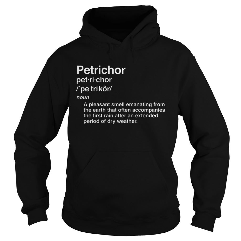 Petrichor Shirt Rain Nature Vocabulary English Hoodie