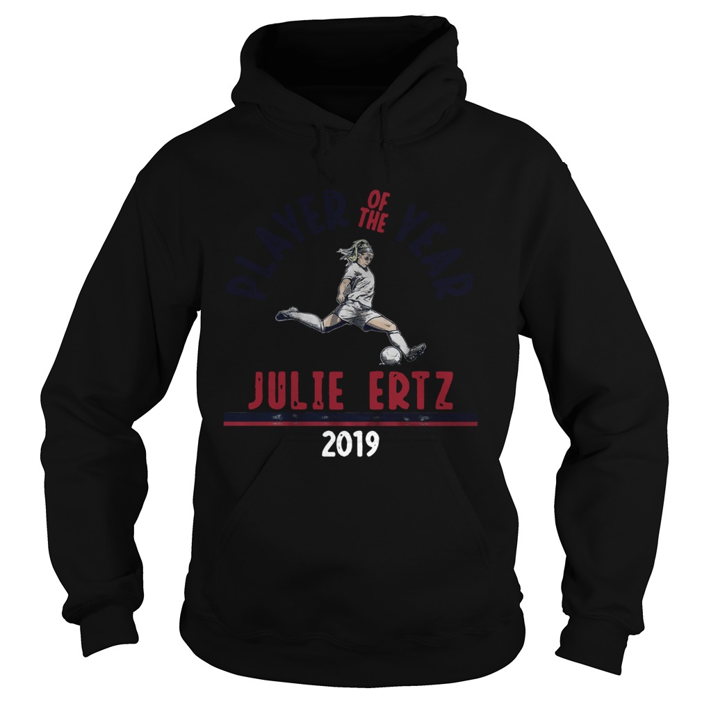 Player of the years Julie Ertz 2019 Hoodie