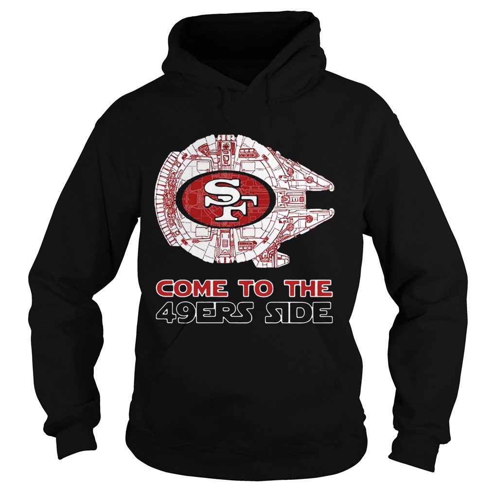 San Francisco 49ers Come To The 49ers Side Hoodie