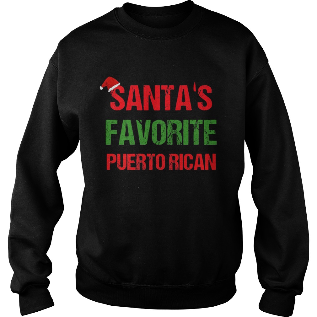 Santas Favorite Puerto Rican Funny Ugly Christmas Sweatshirt