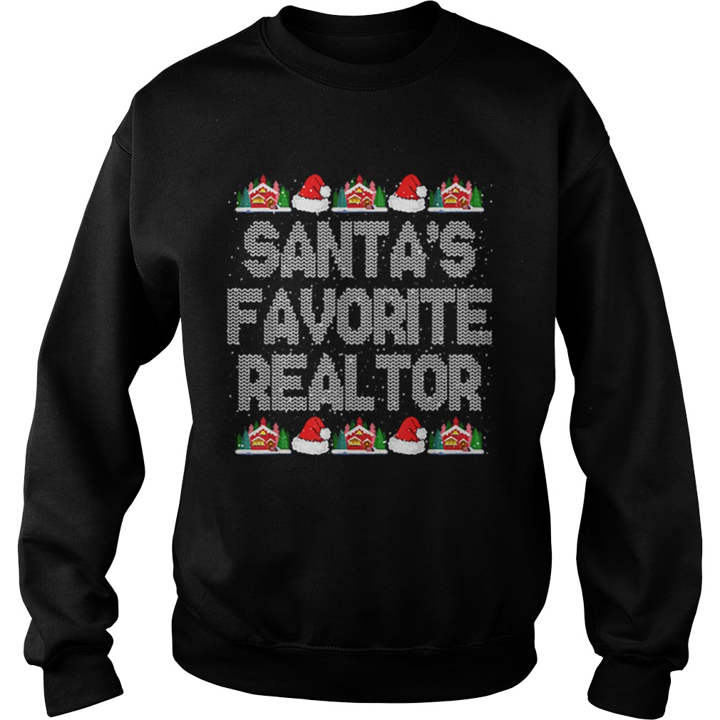 Santas Favorite Realtor Christmas Gift for Real Estate Agent Sweatshirt