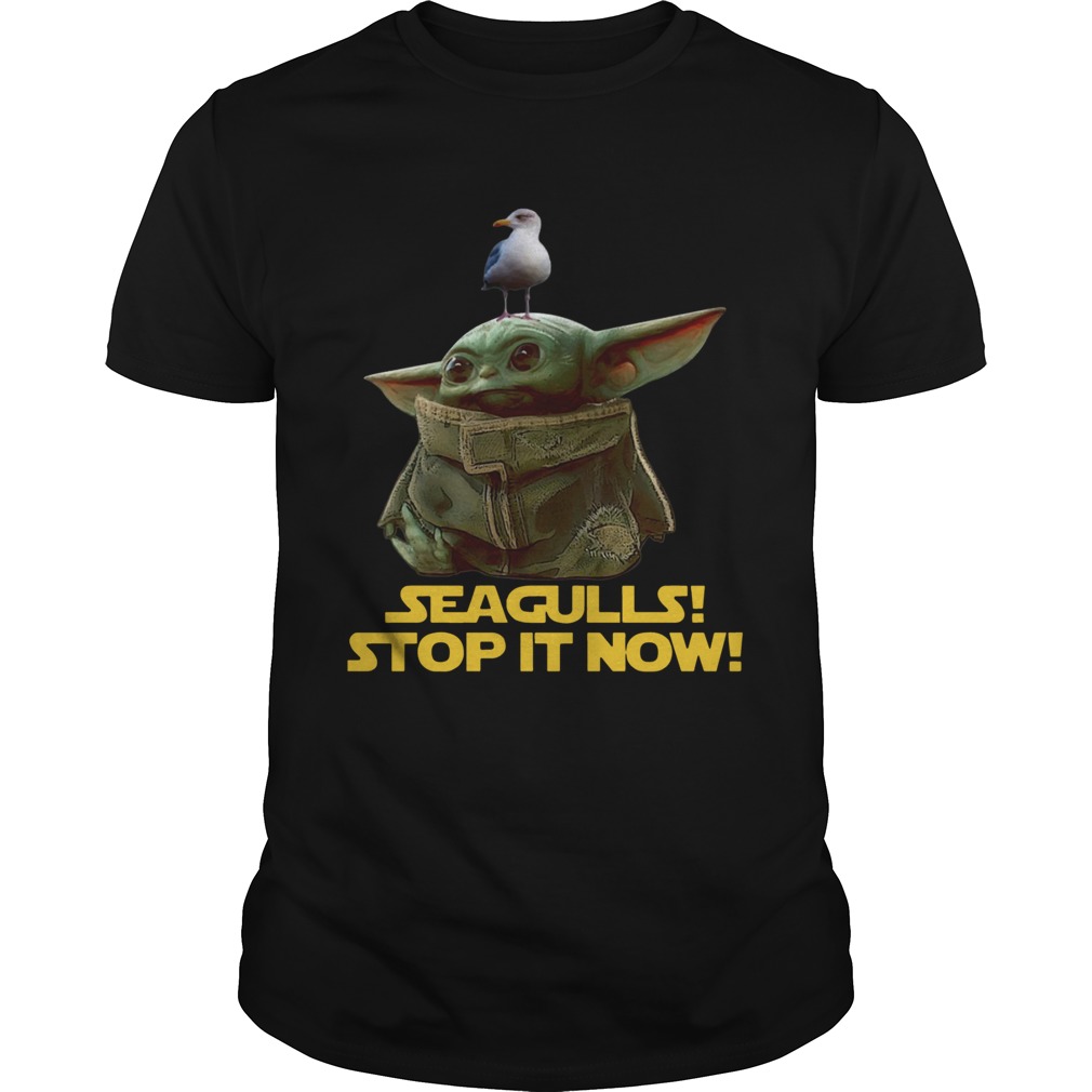 Seagulls Stop It Now Baby Yoda shirt