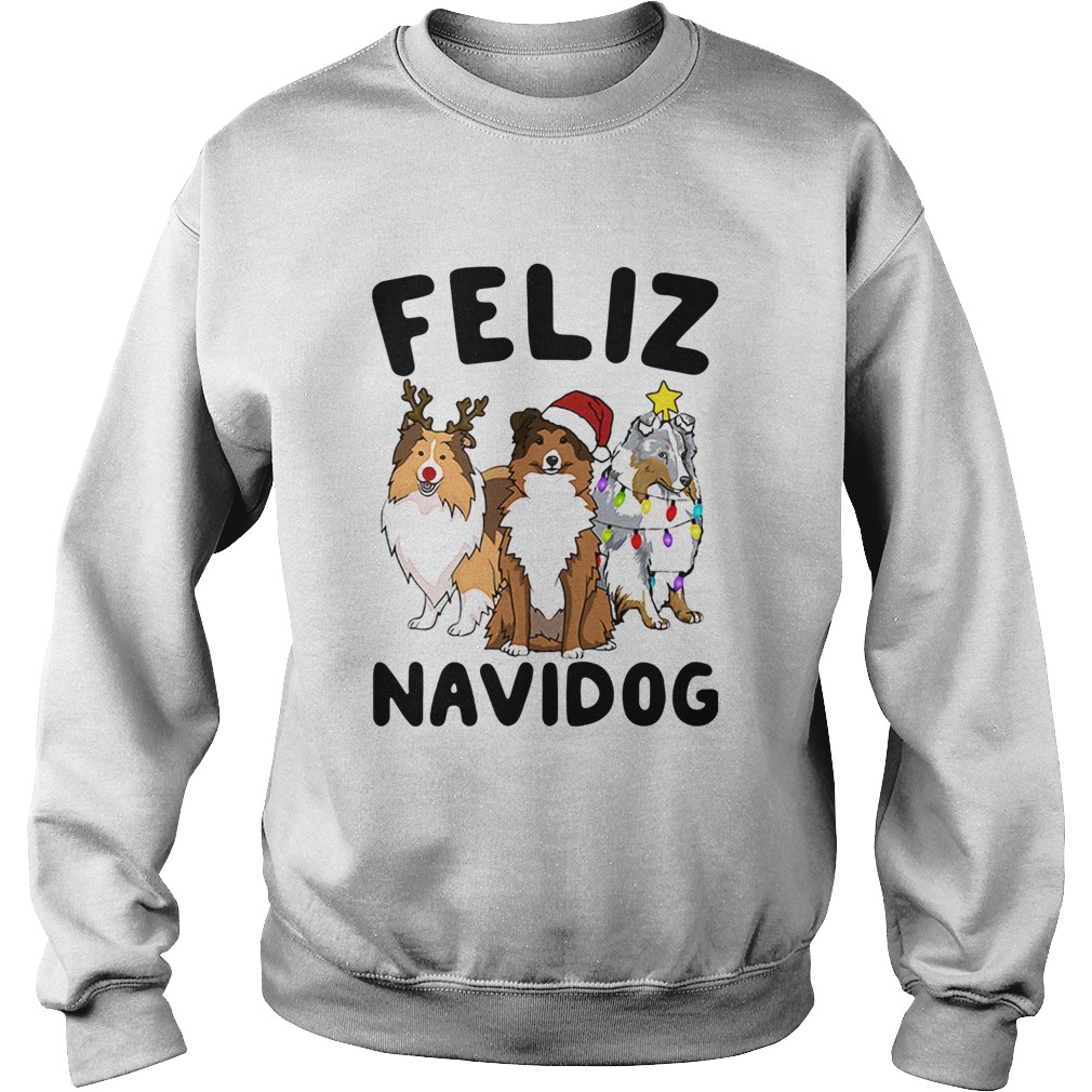 Shetland Sheepdogs Feliz Navidog Sweatshirt