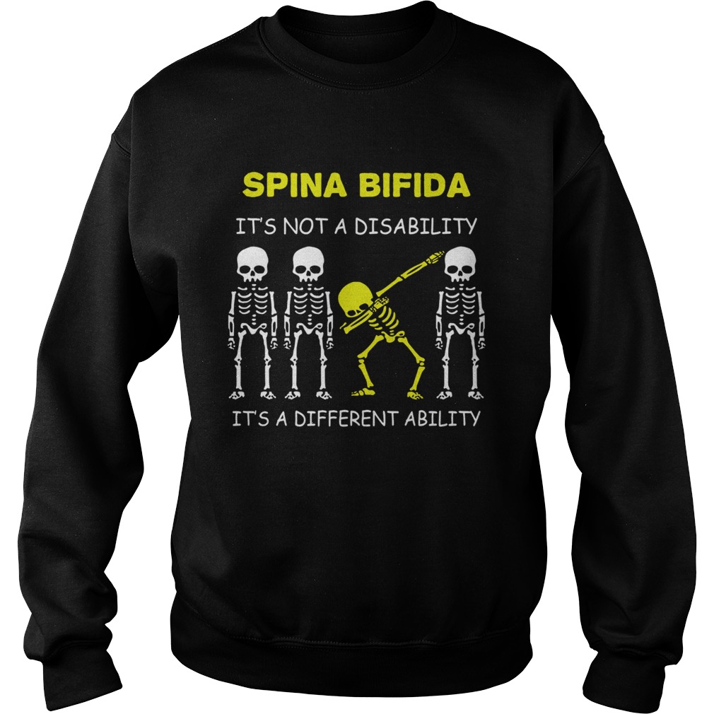 Skeleton spina bifida its not a disability its a different ability Sweatshirt