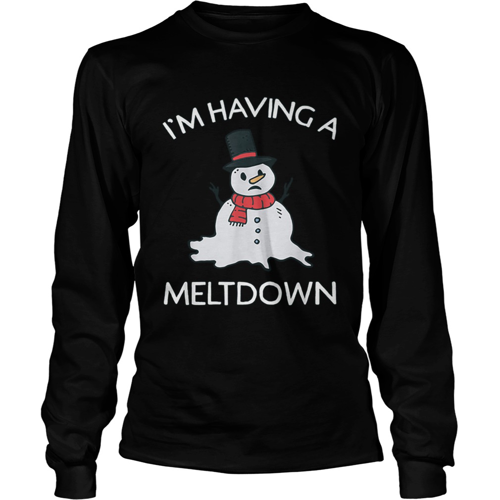 Snowman Having A Meltdown for Christmas WinterSnowman Having A Meltdown for Christmas Winter LongSleeve