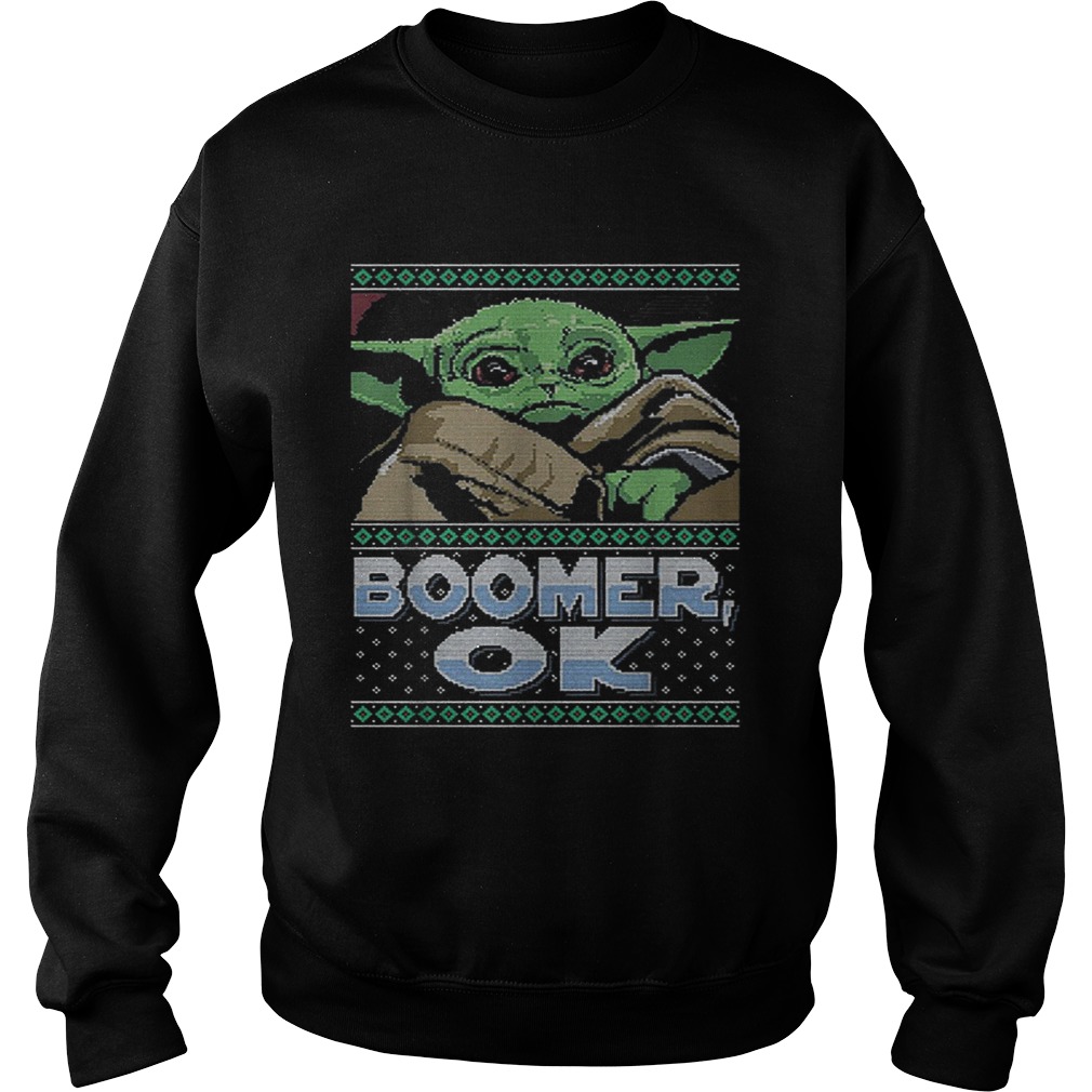 Star Wars Baby Yoda Boomer Ok ugly Christmas Sweatshirt