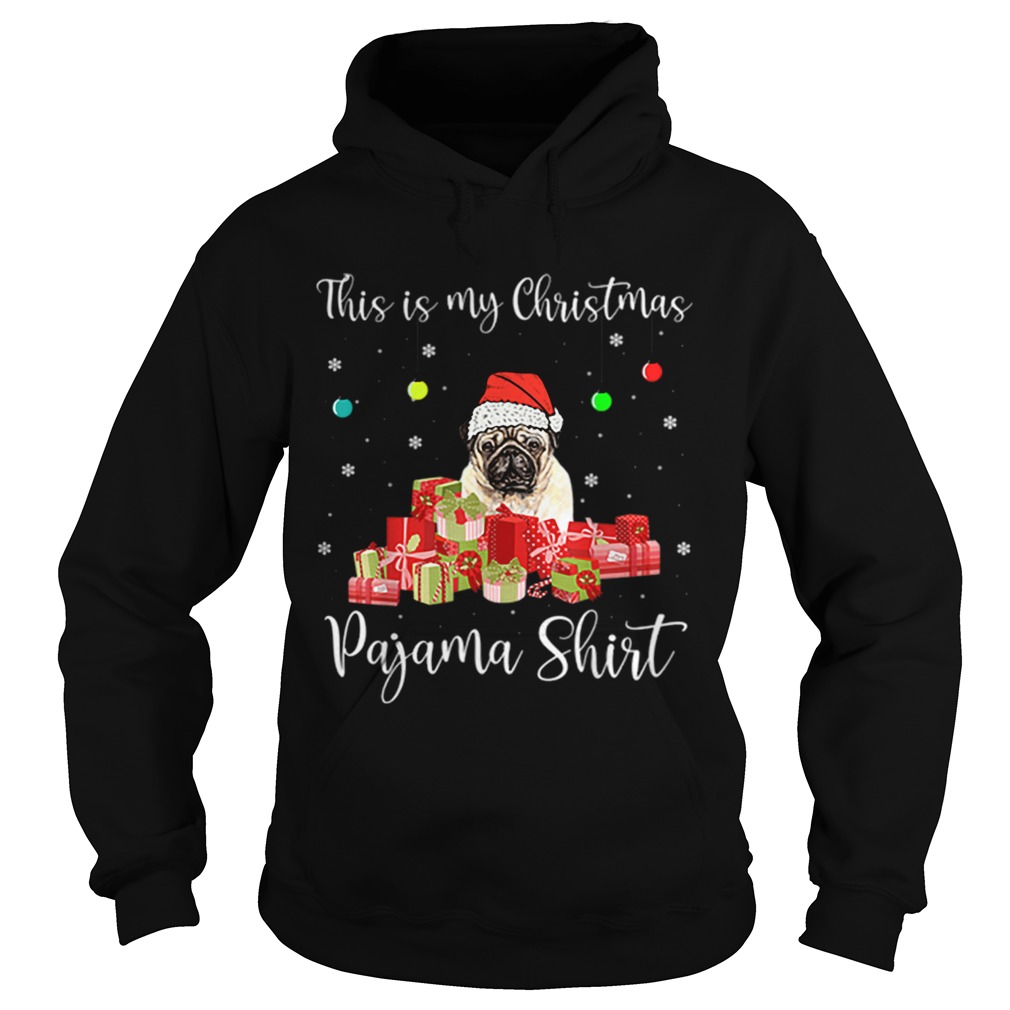 This is My Christmas Pajama Santa Pug Dog Hoodie