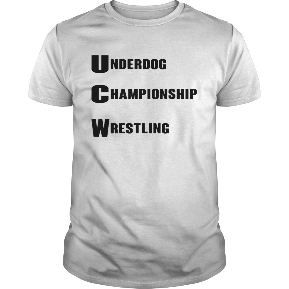 Underdog Championship Wrestling shirt
